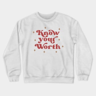 Know Your Worth Crewneck Sweatshirt